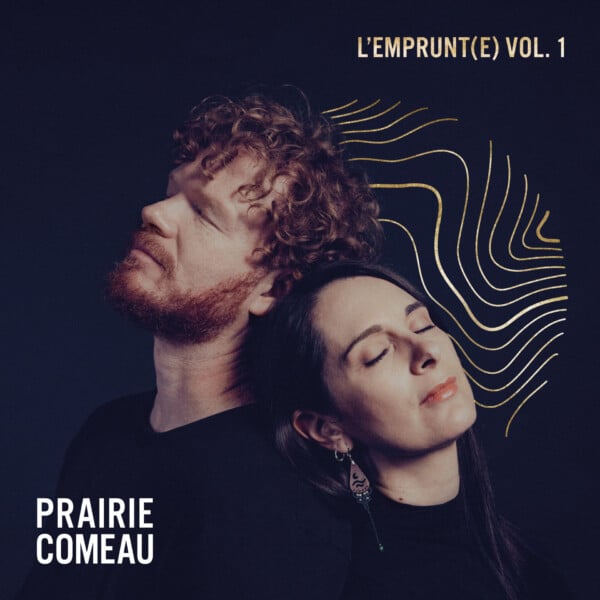Prairie Comeau EP L'emprunt(e) Vol 1